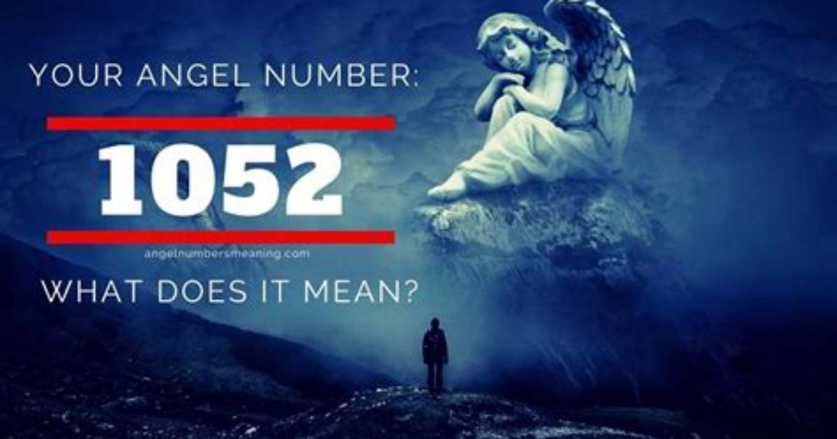 1052 Angel Number – Meaning and Symbolism