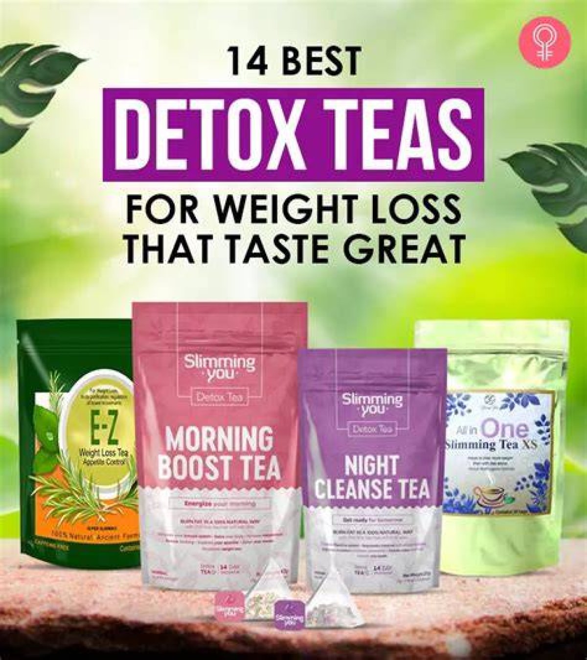 11 Best Detox Teas for Weight Loss and Wellness