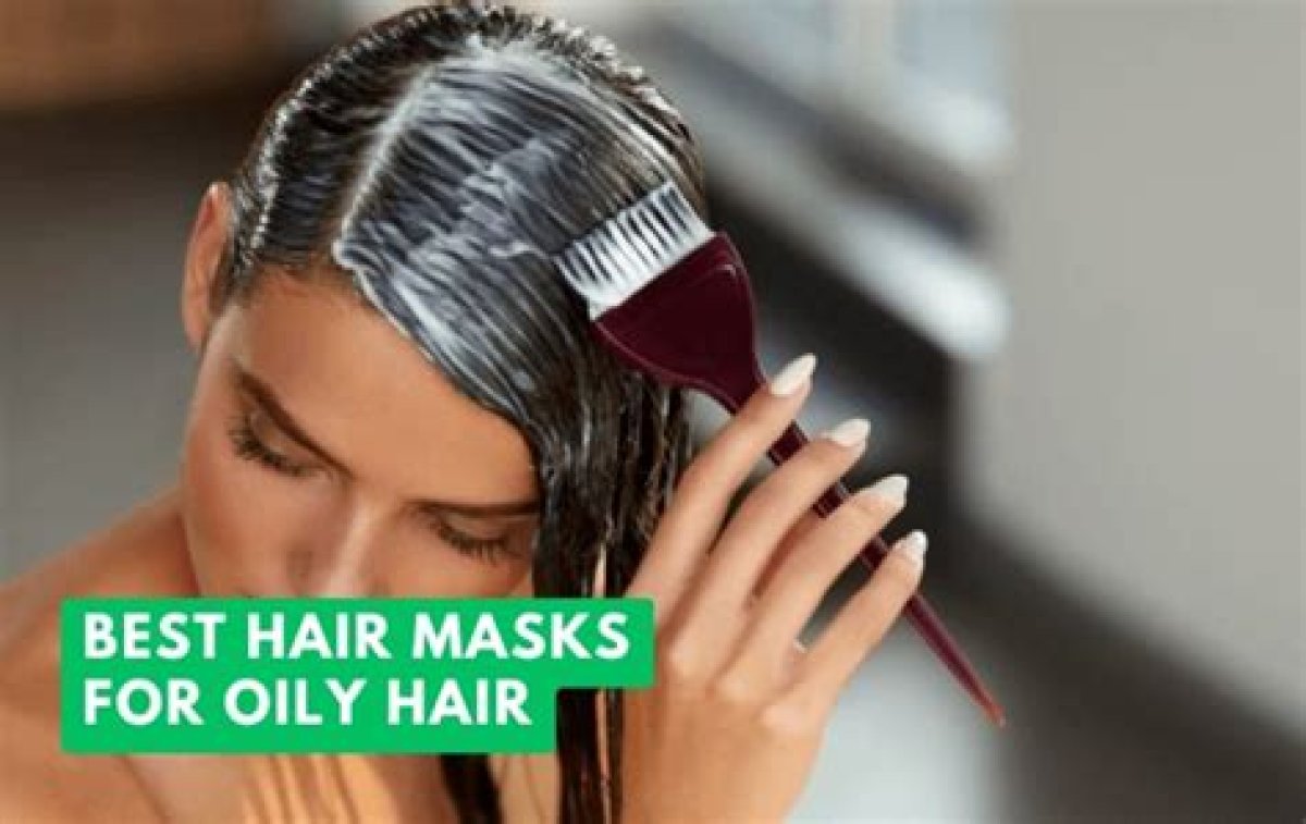 11 Best Hair Masks for Oily Hair to Revitalize Your Greasy Locks