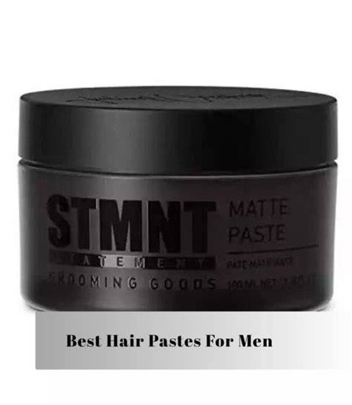 14 Best Hair Pastes for Men to Get a Good Hold, Texture, and Volume