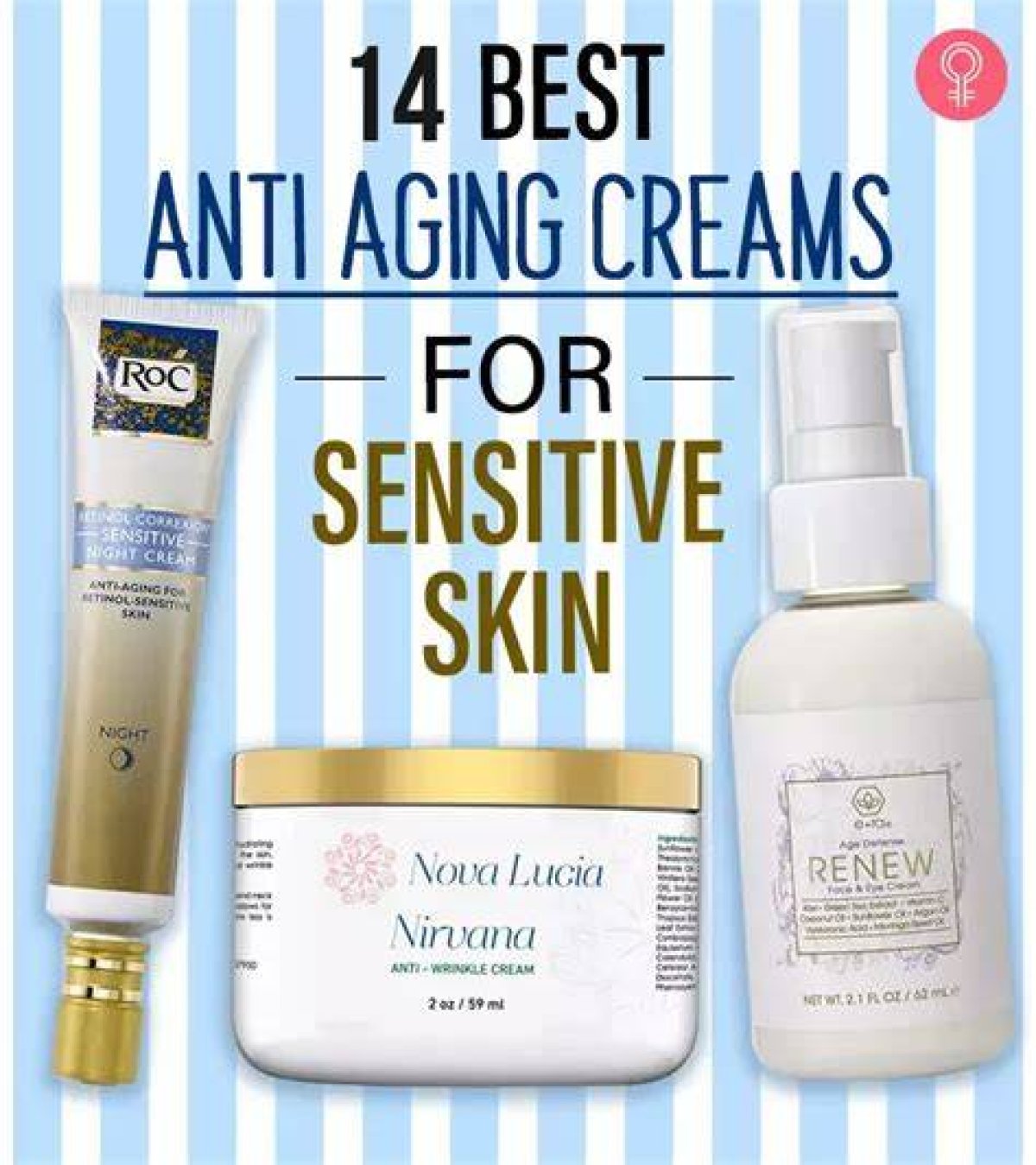 15 Best Anti-Aging Creams for Sensitive Skin for a Youthful Glow