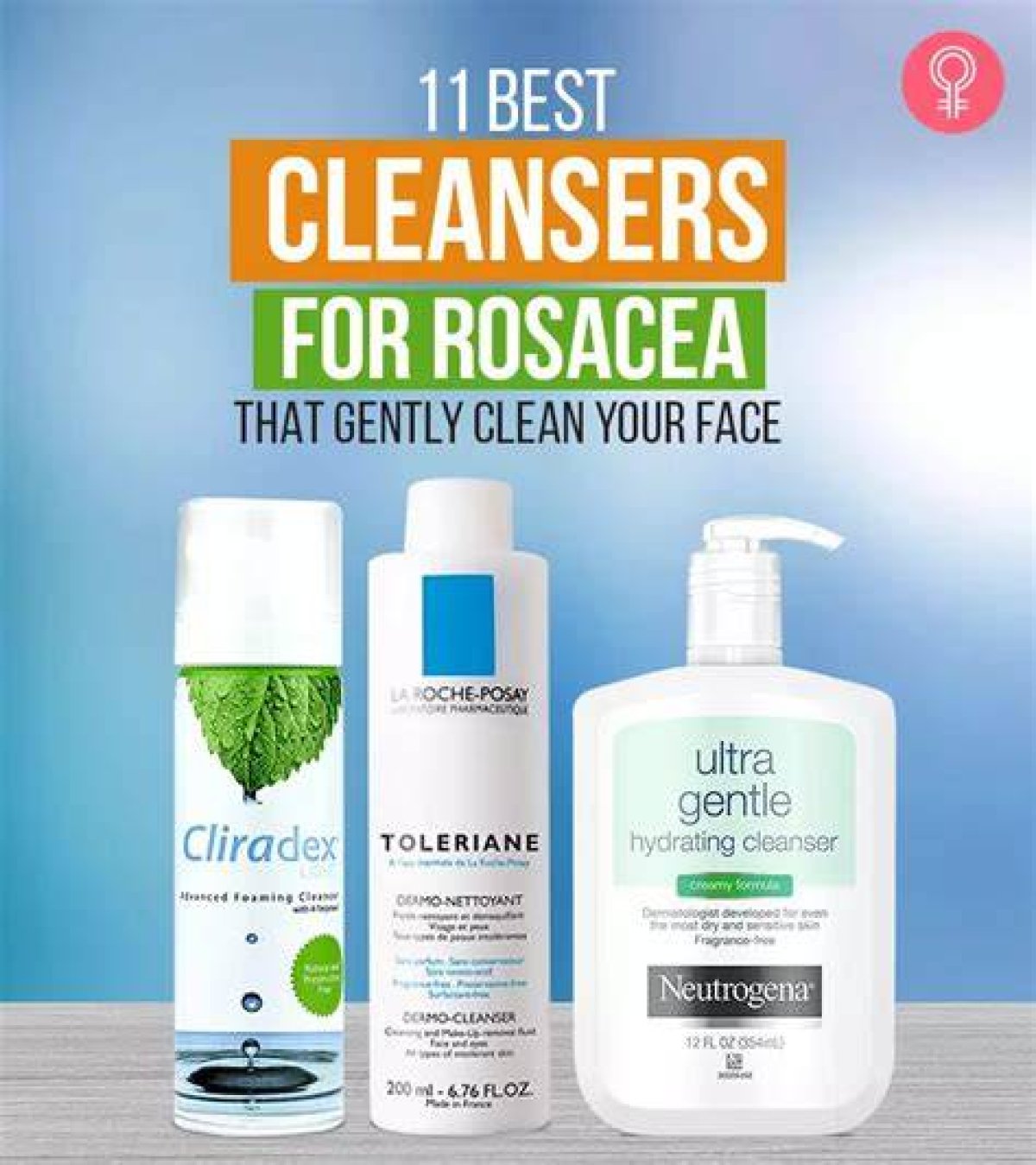 17 Best Cleansers for Rosacea to Soothe Skin Irritations