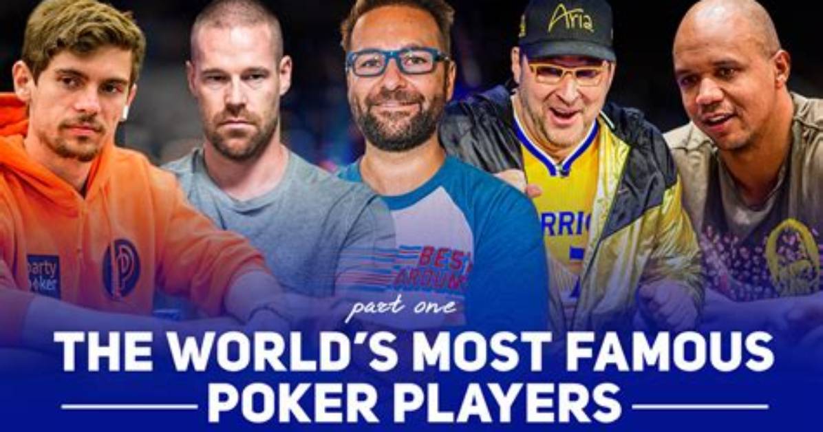 3 Famous Poker Players and the History of Their Success That Motivates Others
