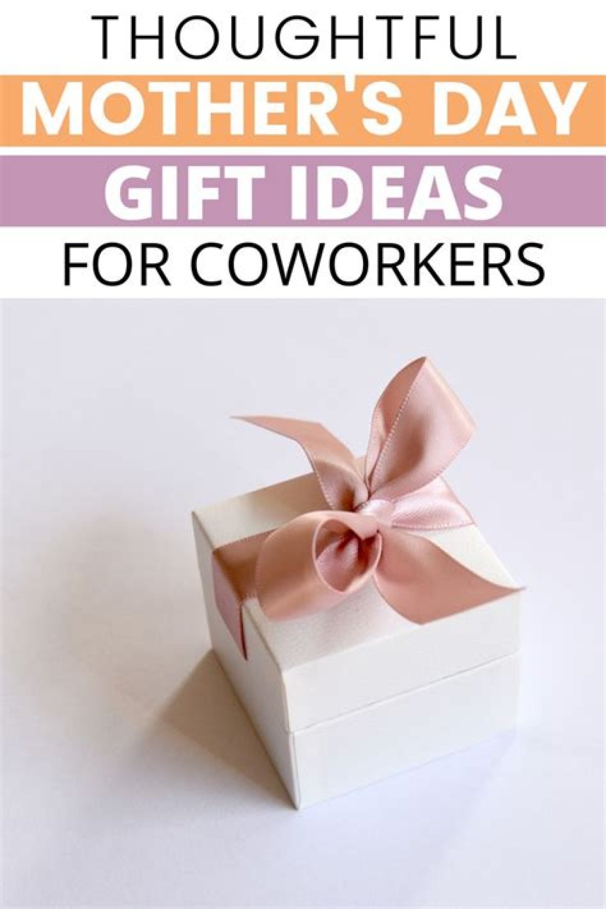 31 Mother’s Day Gifts for Coworkers to Express Gratitude and Appreciation