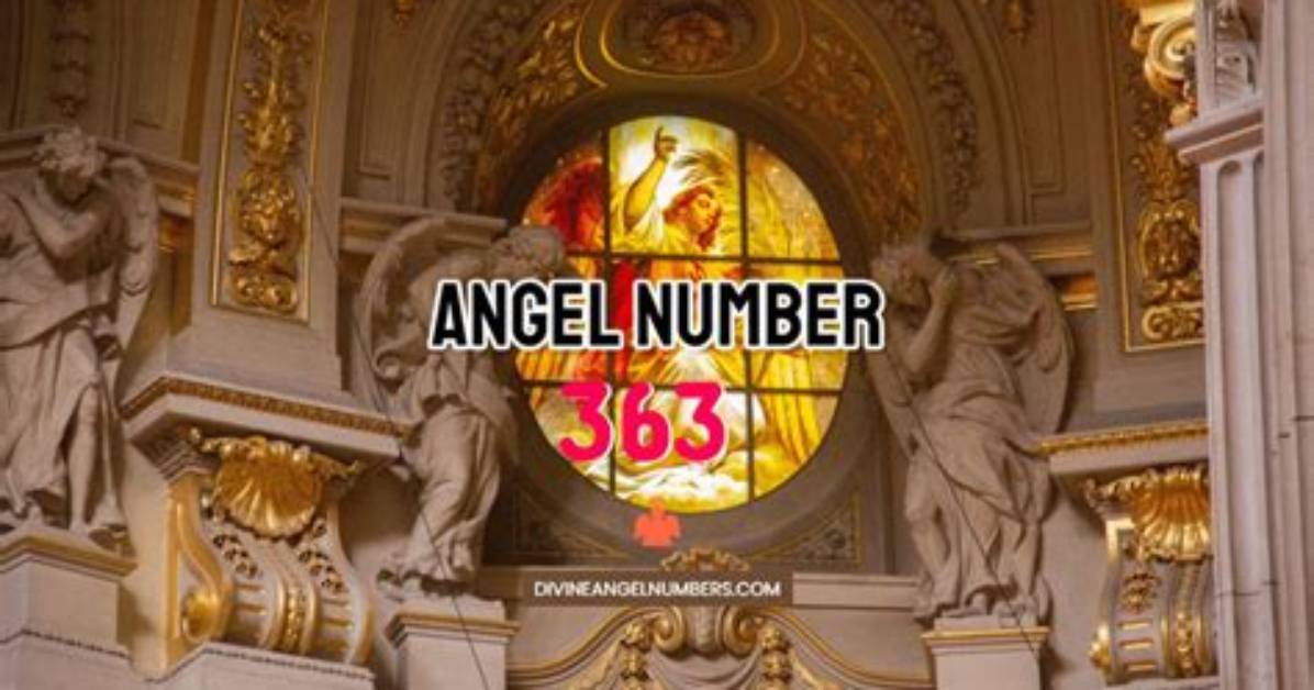 363 Angel Number – Meaning and Symbolism