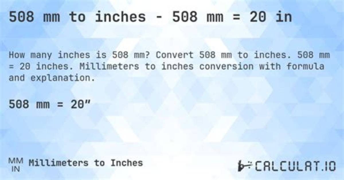 508 Mm to Inches - What Is 508 Mm to Inches?