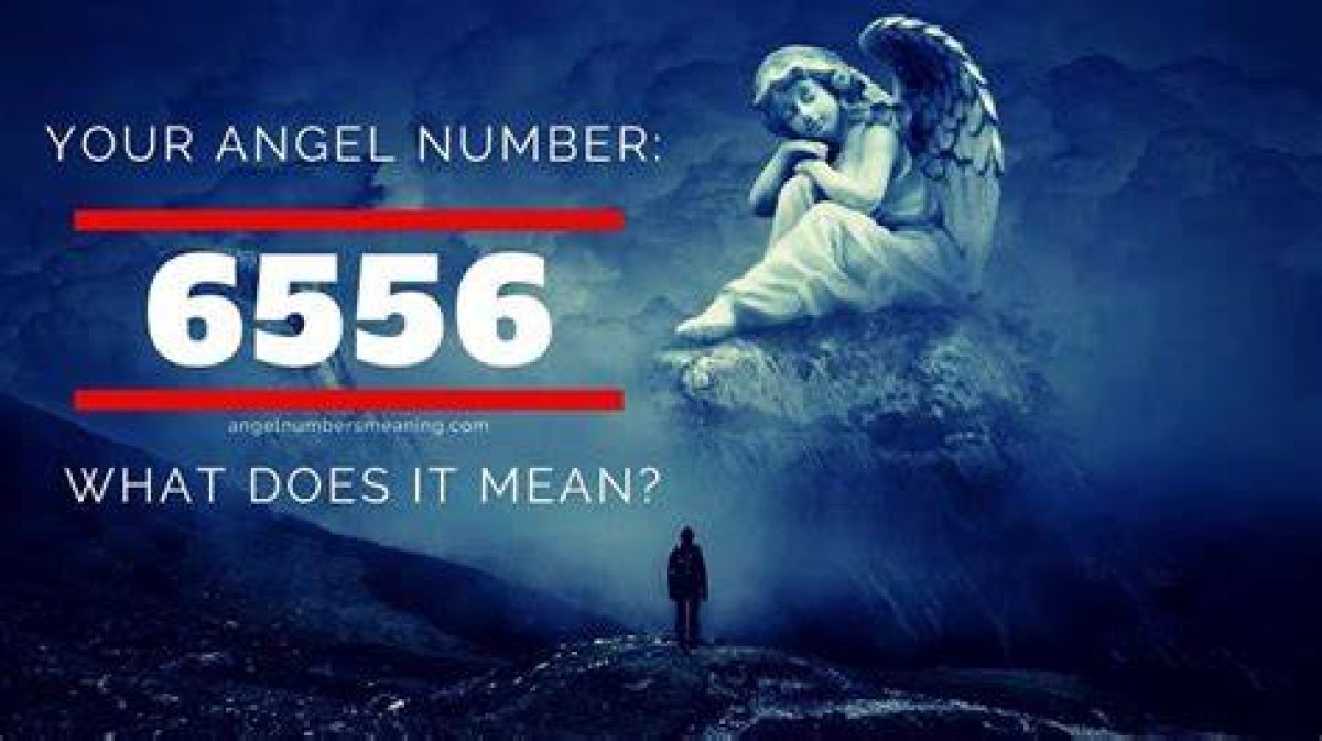 6556 Angel Number – Meaning and Symbolism