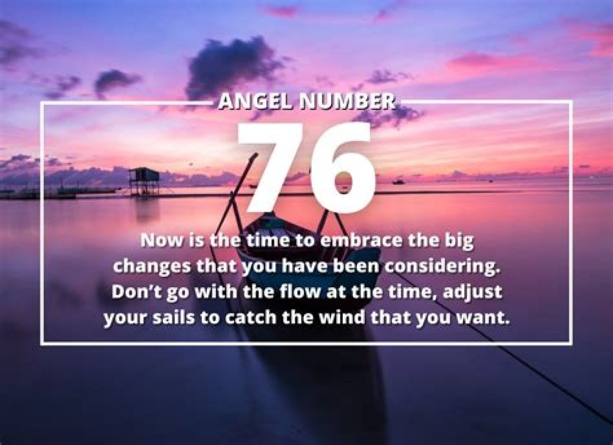 76 Angel Number – Meaning and Symbolism
