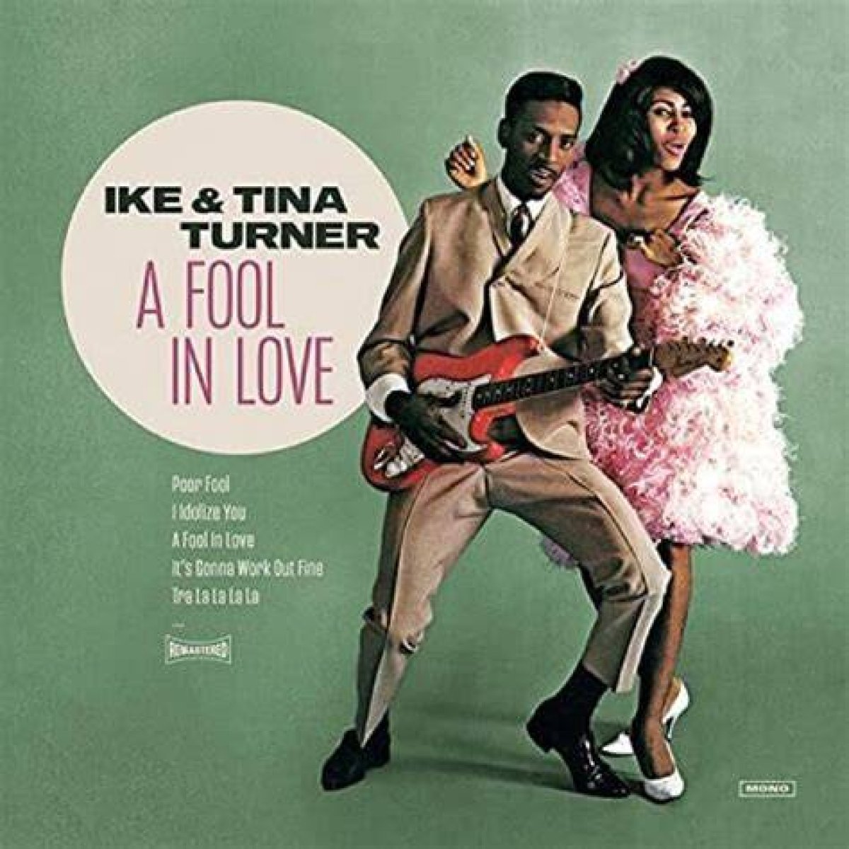 “A Fool in Love” by Ike & Tina Turner