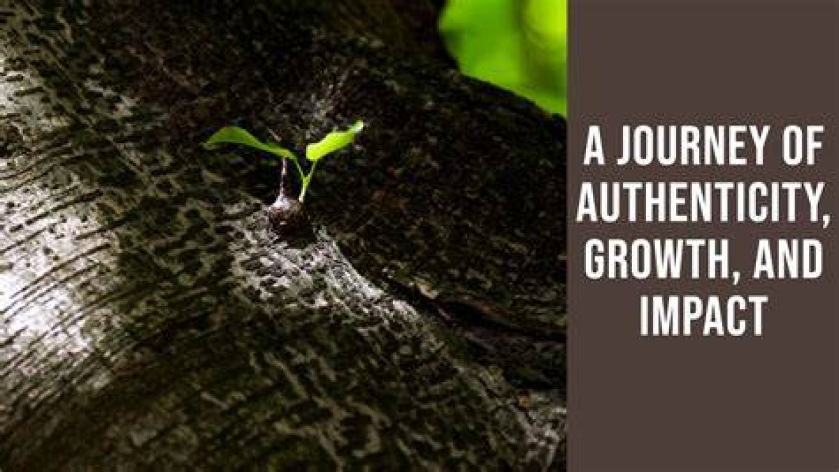 A Journey of Authenticity, Love, and Growth