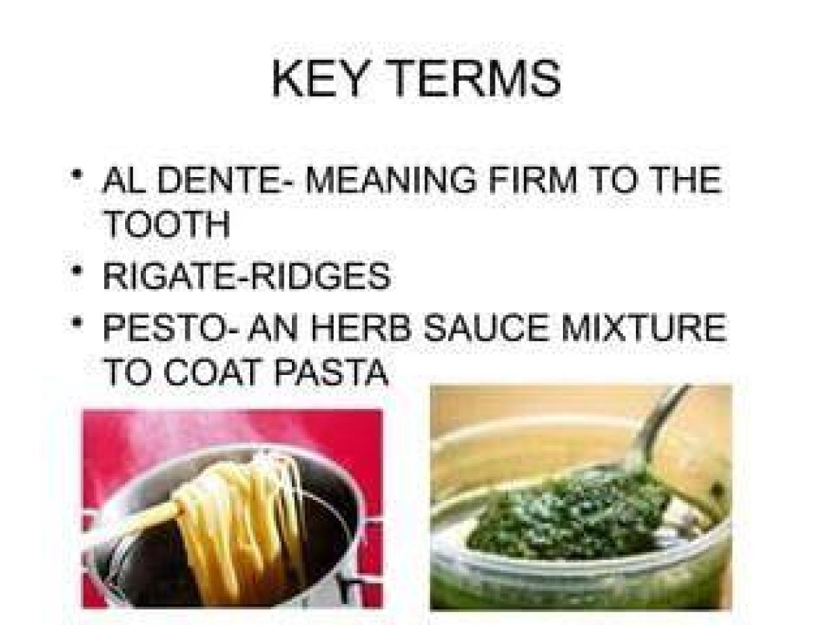 Al ___ (Firm in Terms of Pasta)