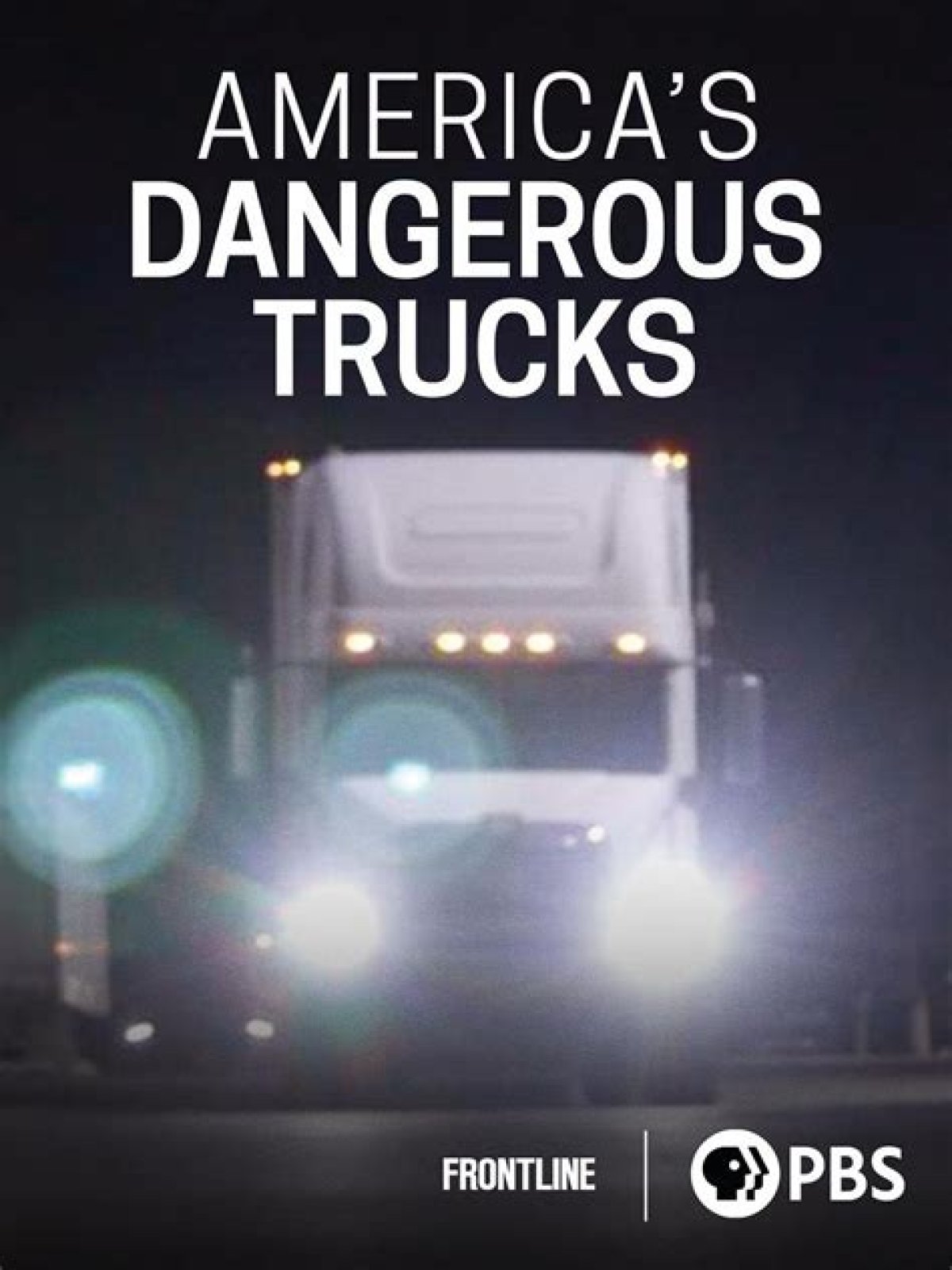 America's Dangerous Trucks | Frontline