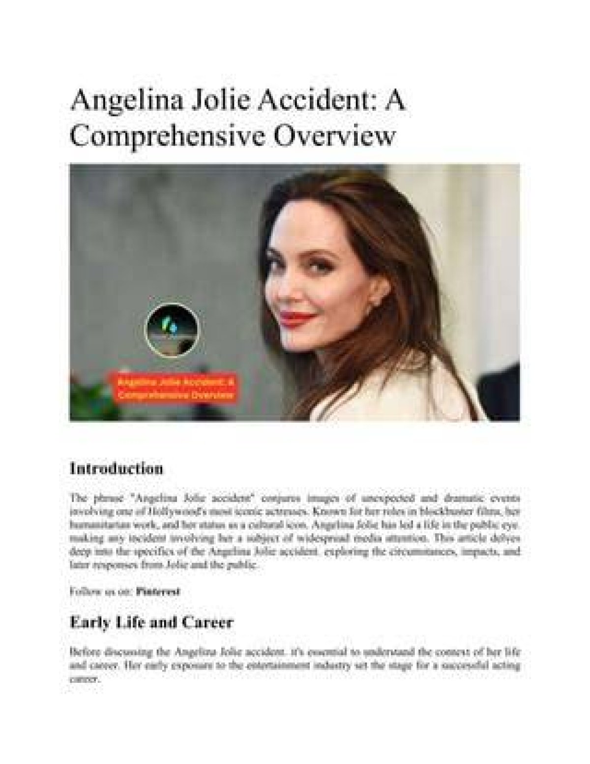 Angelina Jolie Accident: a Comprehensive Overview