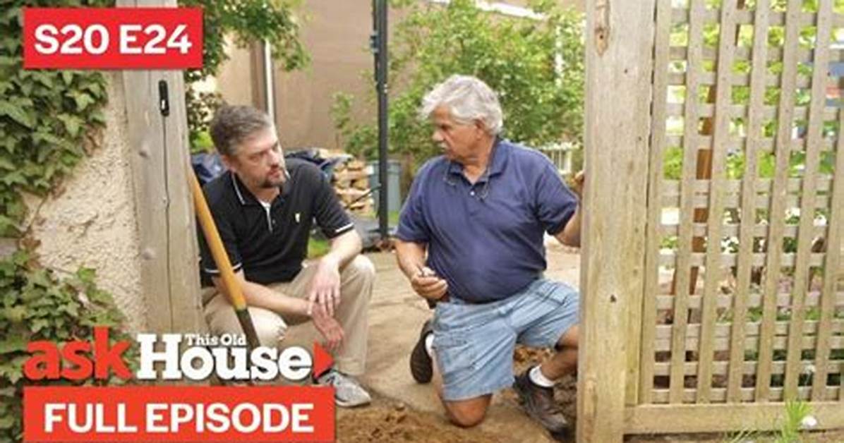 Ask This Old House | E24 | Fence Gate, Container Pool | Ask This Old House | Season 20 | Episode 24