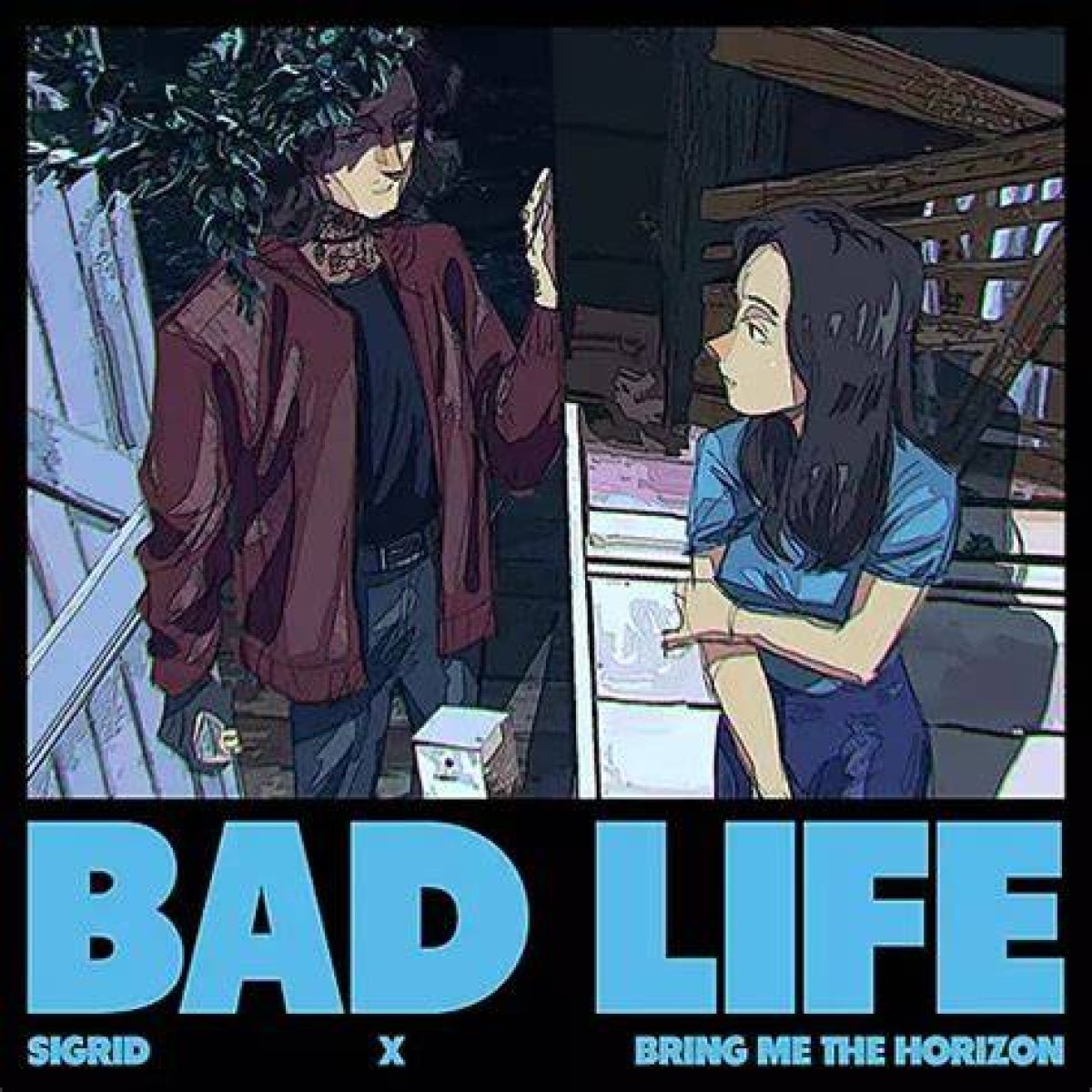 “Bad Life” by Sigrid & Bring Me the Horizon