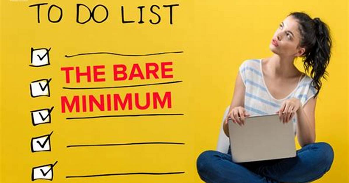 Bare Minimum