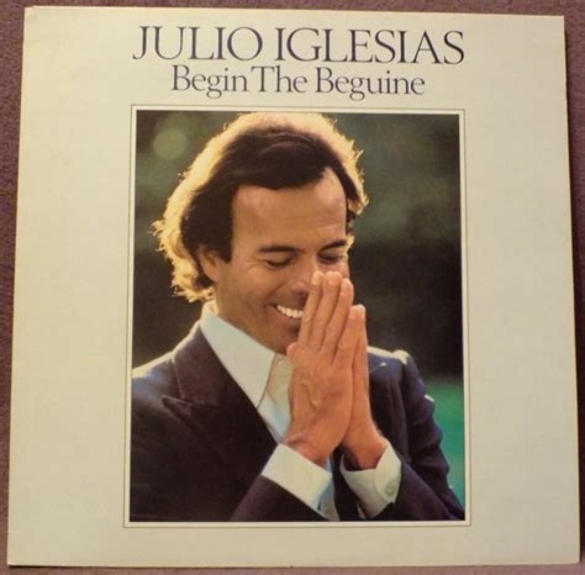 “Begin the Beguine” by Julio Iglesias