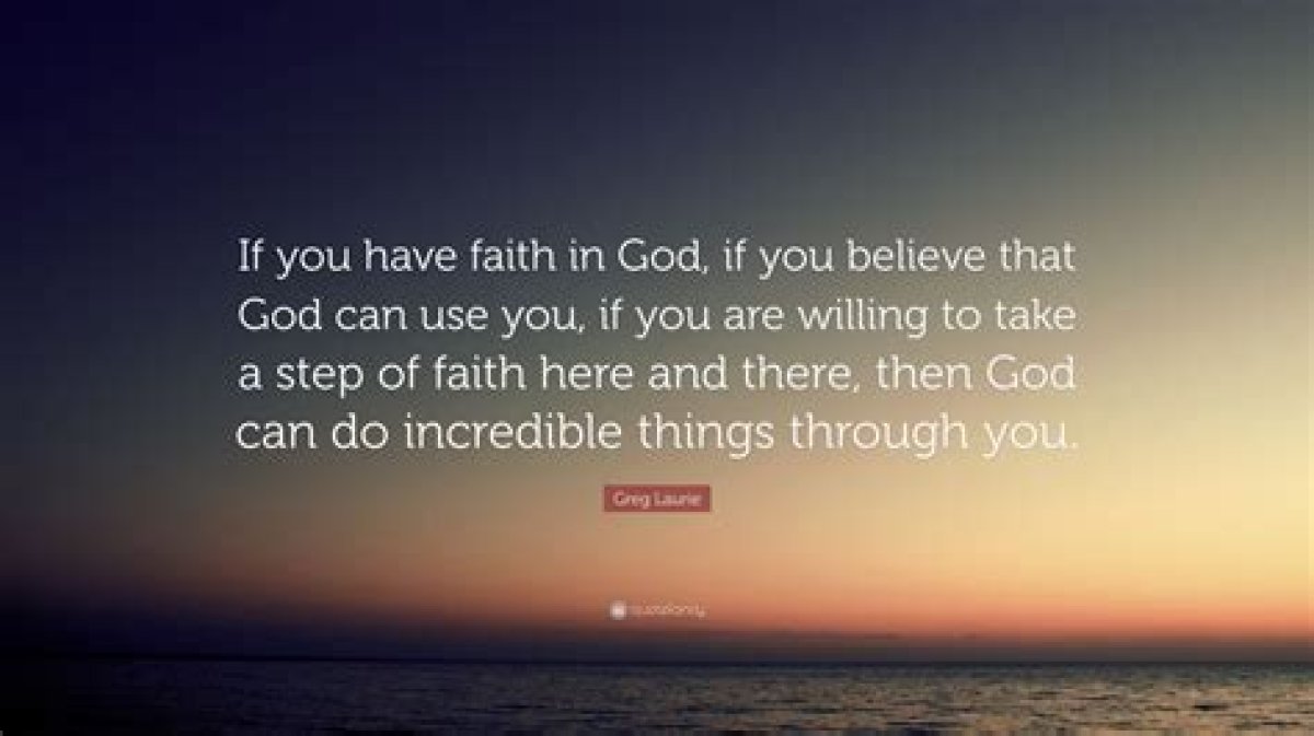Believe and Have Faith, God Will Take Us “Through the Fire”