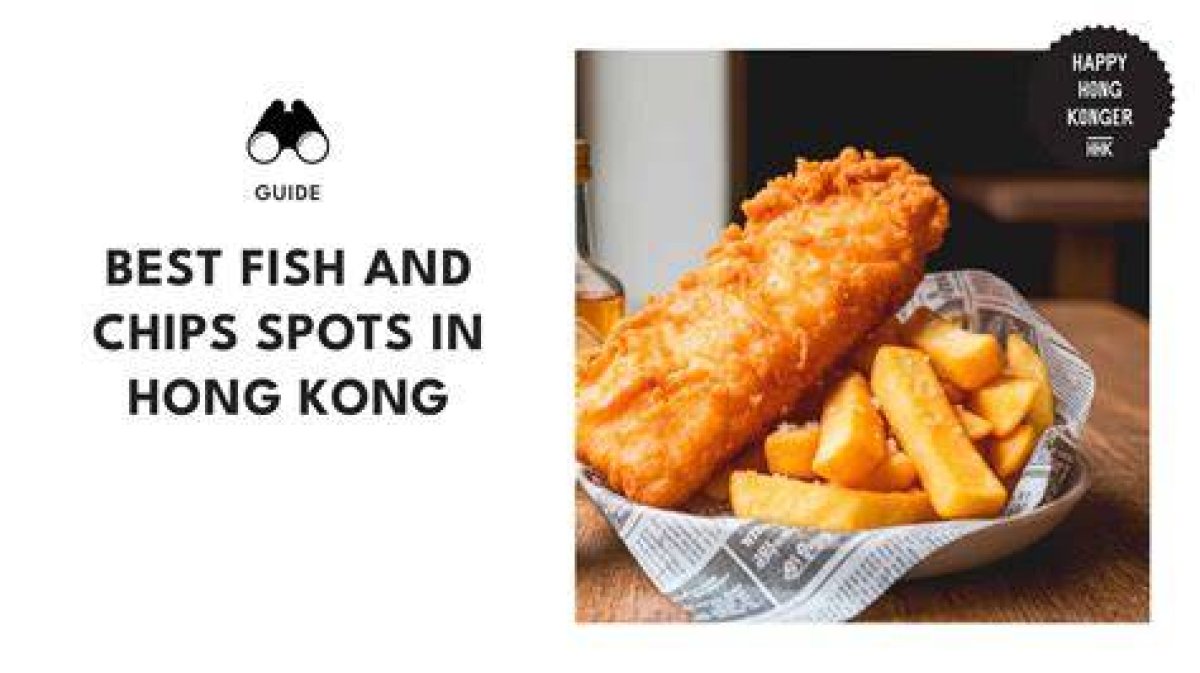 ‘Best Fish and Chips’ in Hong Kong, ‘Real Comfort Food’ Dumplings, Dim Sum: a Gourmet Food Importer’s Restaurant Picks