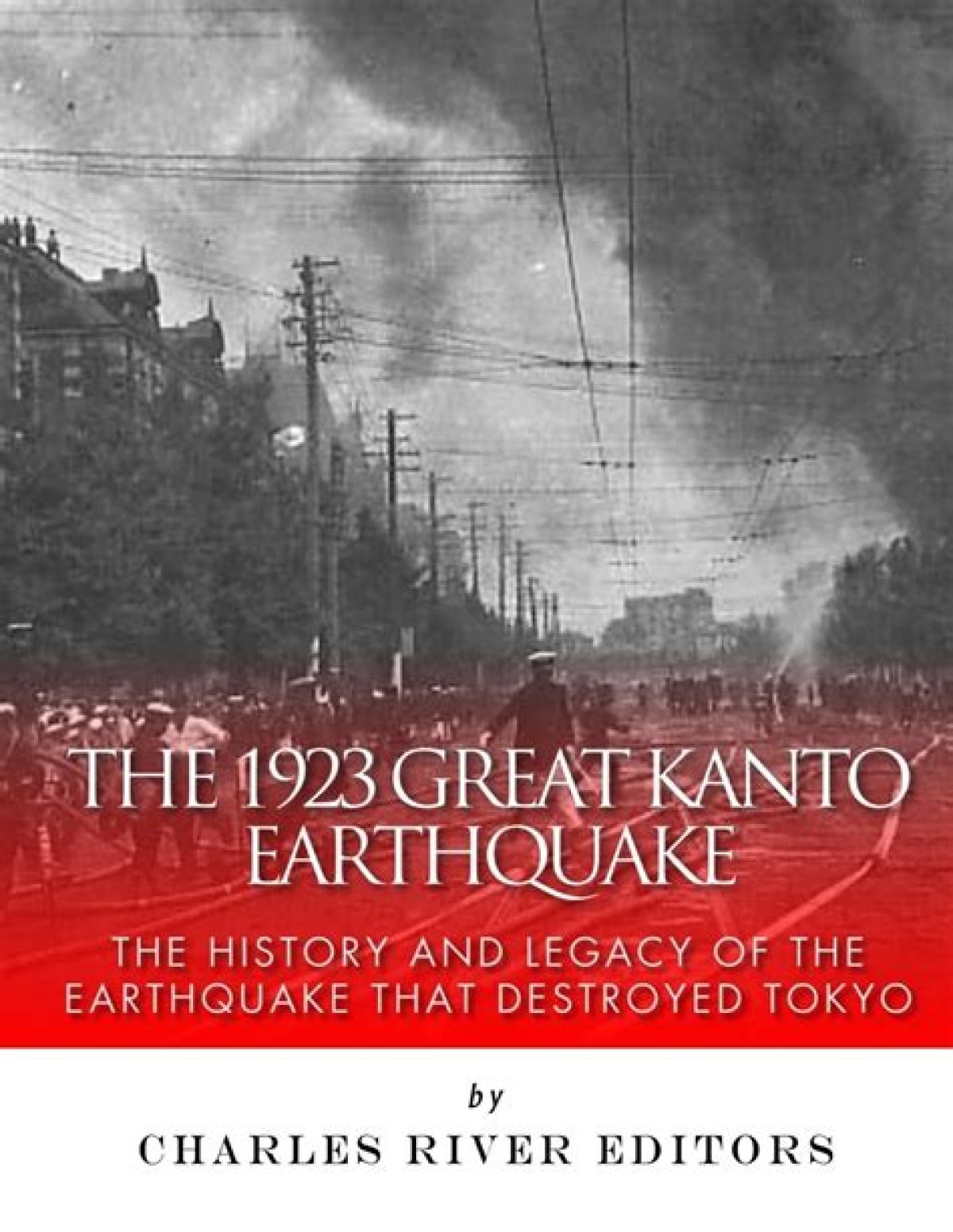 Book Review: the Great Kanto Earthquake and the Chimera of National Reconstruction in Japan, by J. Charles Schencking