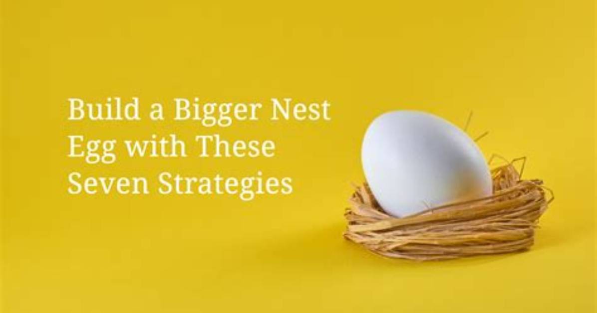 Build up a Nest Egg