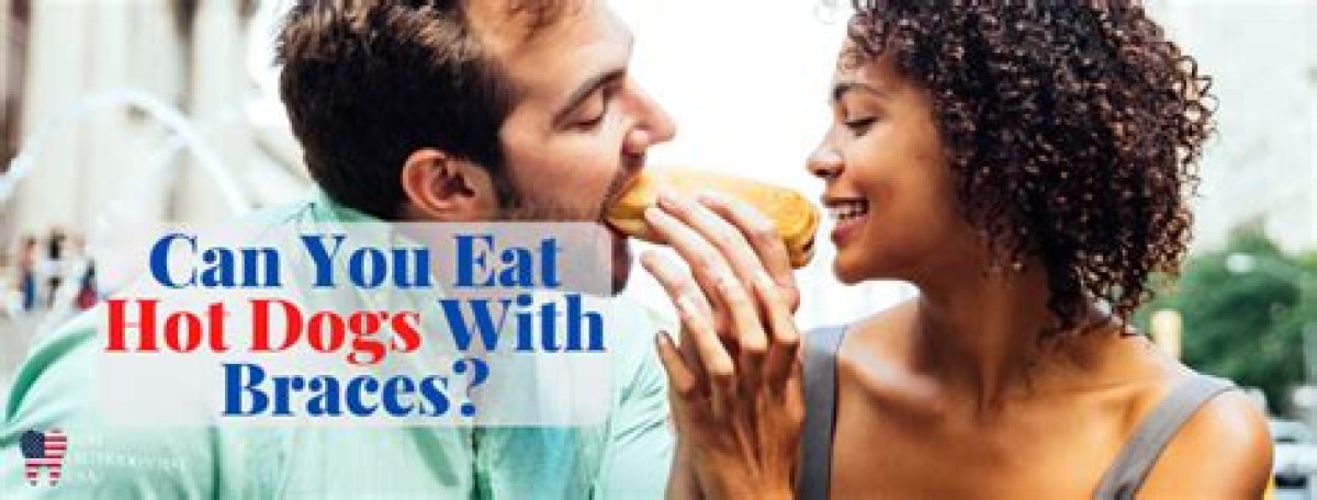 Can I Eat Hot Dogs with Braces?