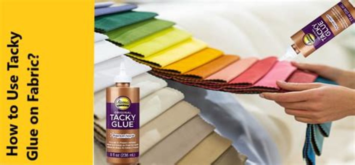 Can Tacky Glue Be Used on Fabric?