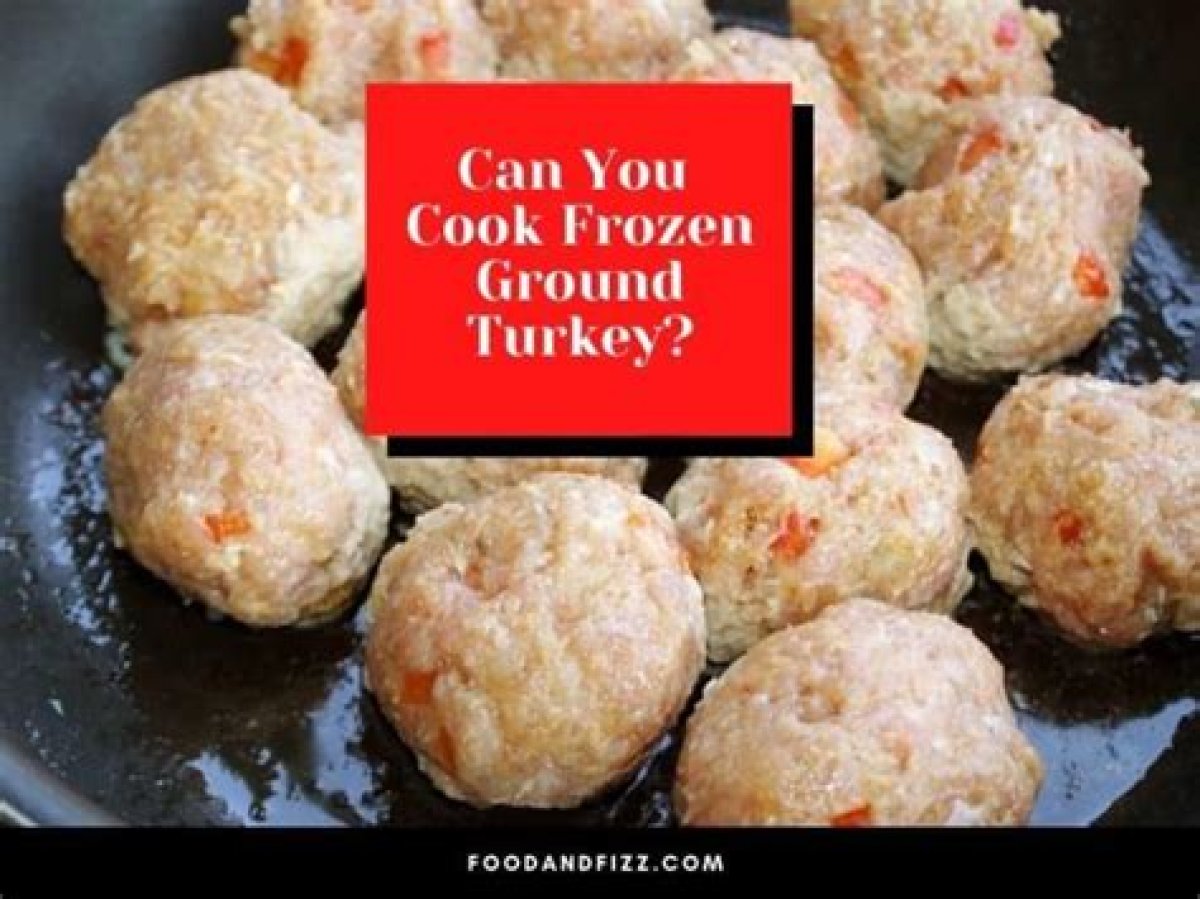 Can You Cook Ground Turkey Frozen?