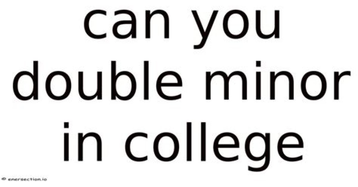 Can You Double Minor at Cofc?