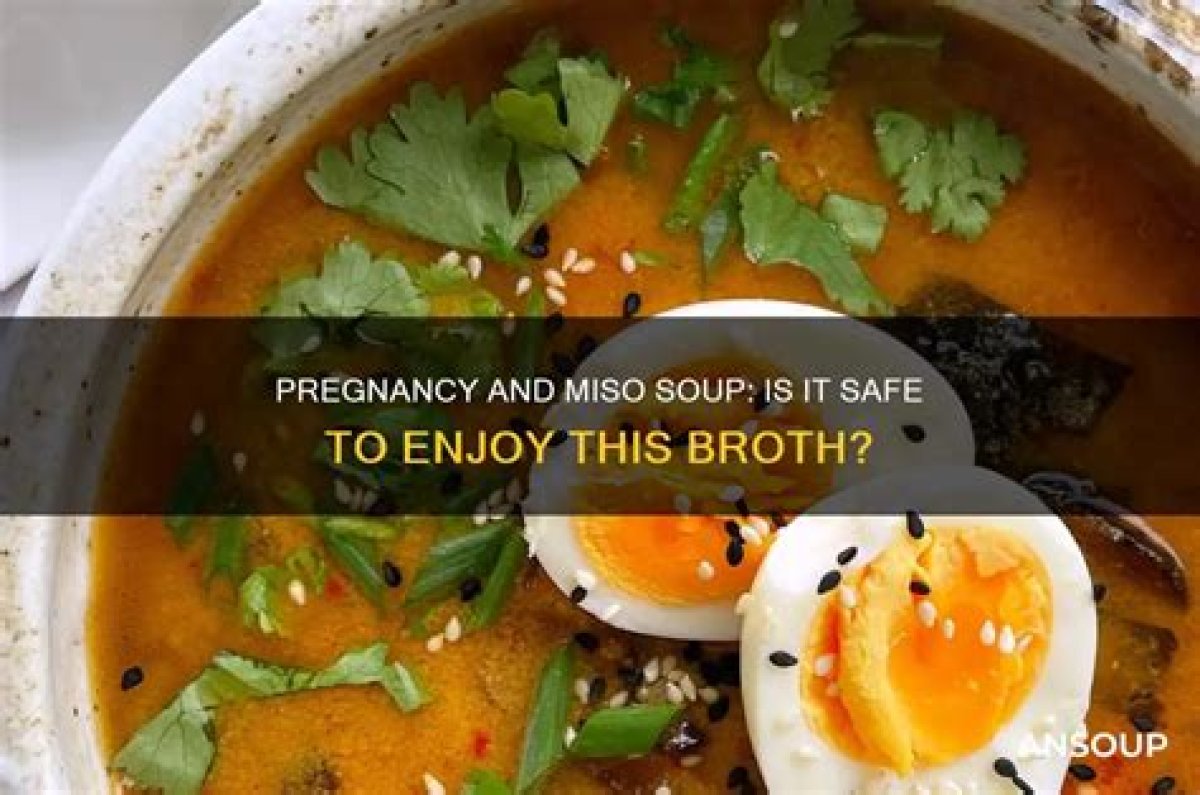 Can You Eat Miso Soup While Pregnant?
