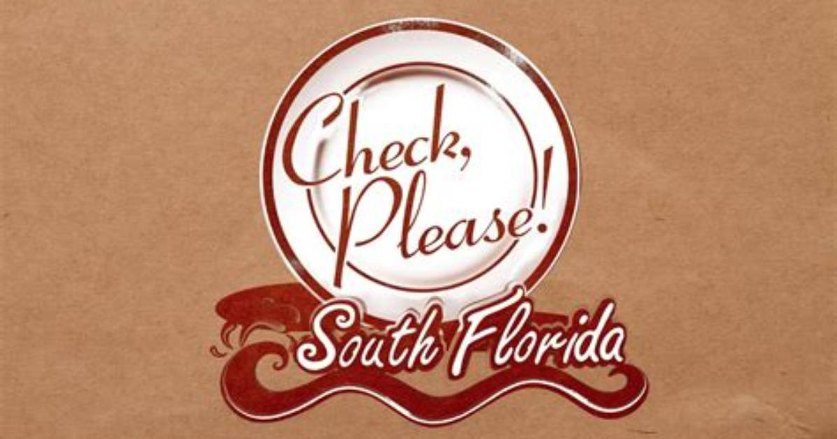Check Please! South Florida | Okeechobee Steakhouse, El Tayta, & Lettuce and Tomato | Season 17 | Episode 2