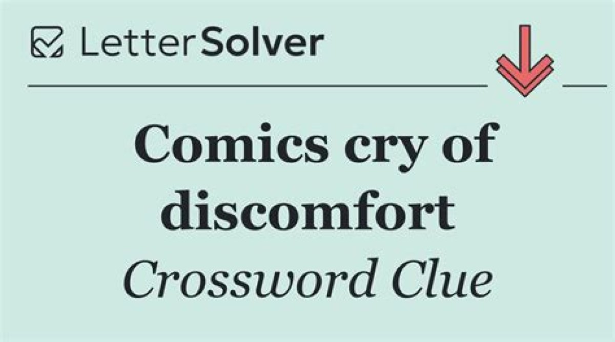 Cry of Discomfort Crossword Clue Newsday Crossword Answer