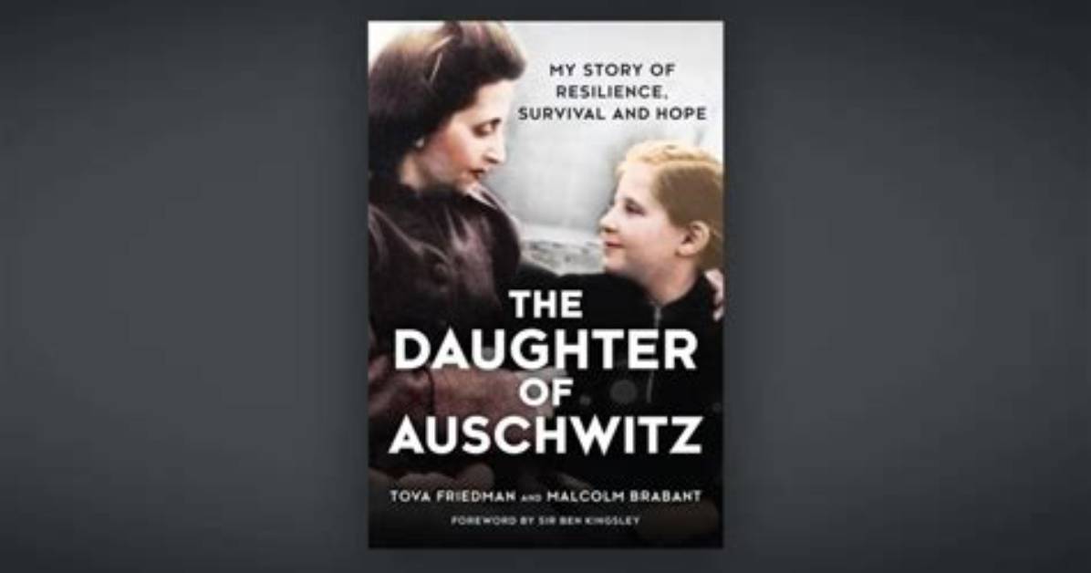 ‘Daughter of Auschwitz’ Chronicles the Life of One of the Youngest Holocaust Survivors