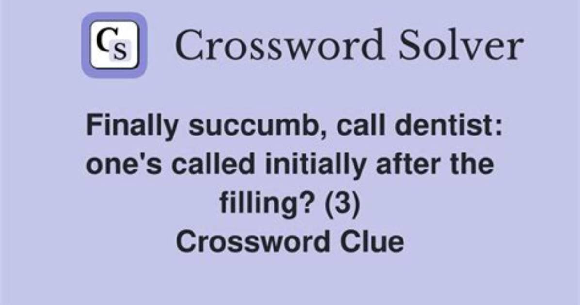 Dentist's Tool Crossword Clue La Times