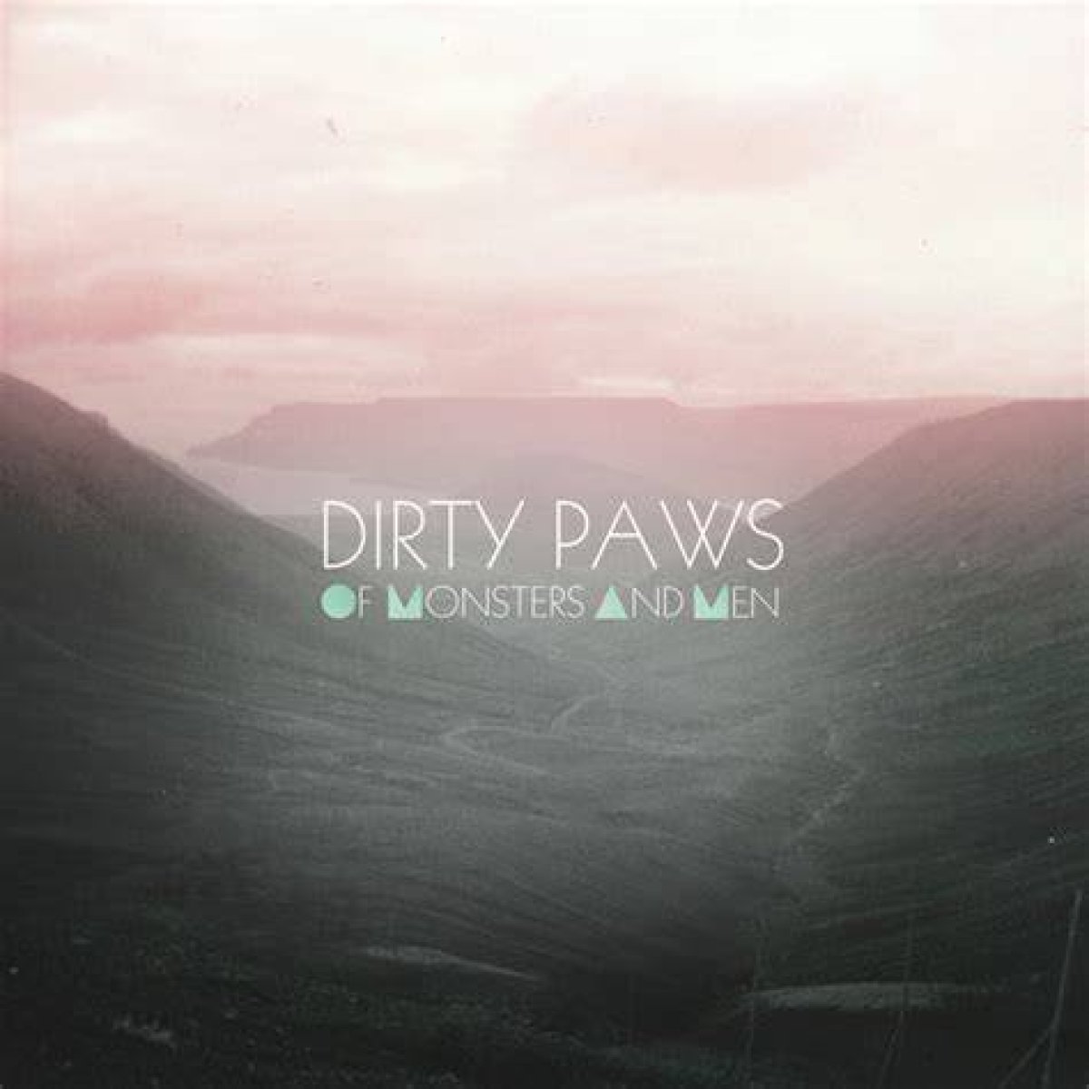 “Dirty Paws” by of Monsters and Men