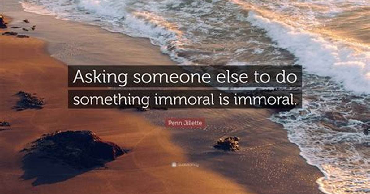 Do Something Immoral