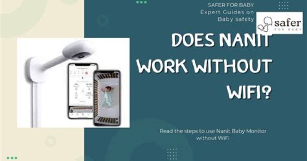 Does Nanit Work Without Wifi?
