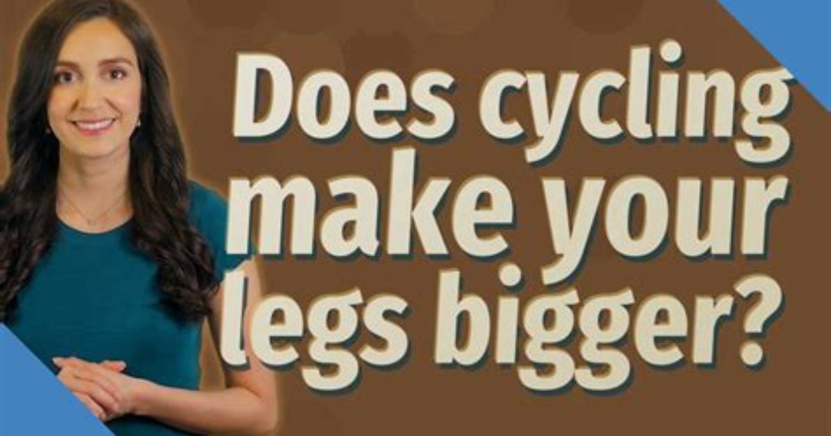 Does Peloton Make Your Legs Bigger?