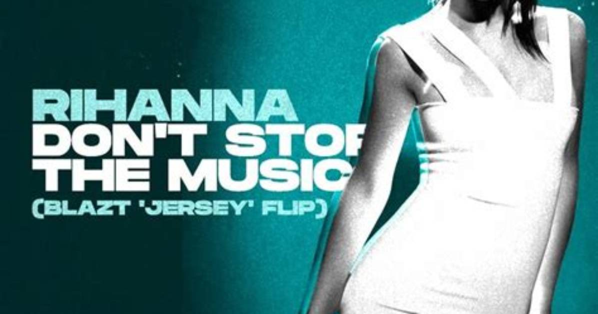 “Don’t Stop the Music” by Rihanna