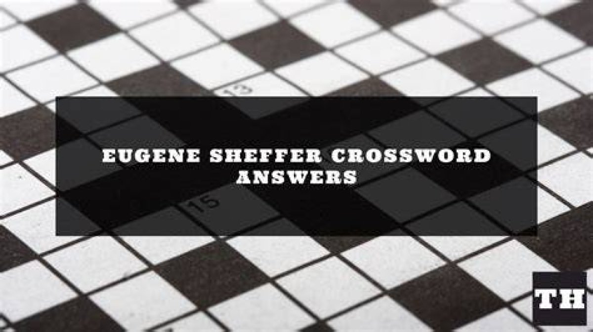 Eugene Sheffer Crossword Answers for December 11 2023