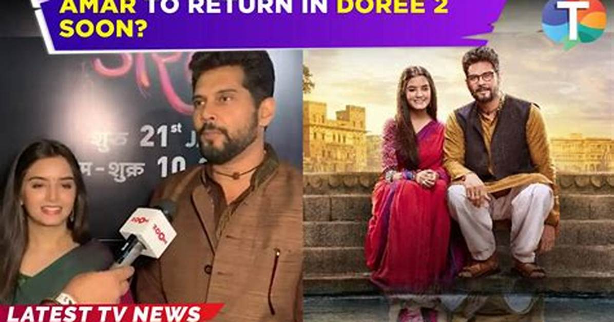 Exclusive: Amar Upadhyay on Re-Entering Doree; 'It Was Disappointing to Hear About Trp Loss During My Absence'