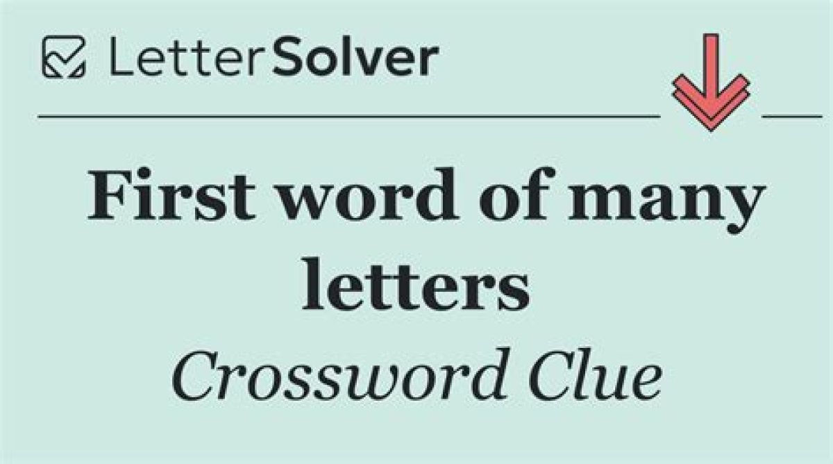 First Word of Many Letters