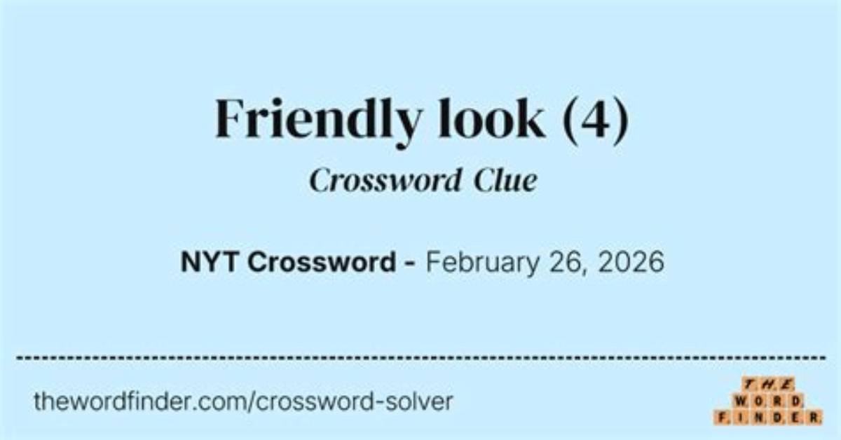 Friendly — or Sly — Look Nyt Crossword Clue