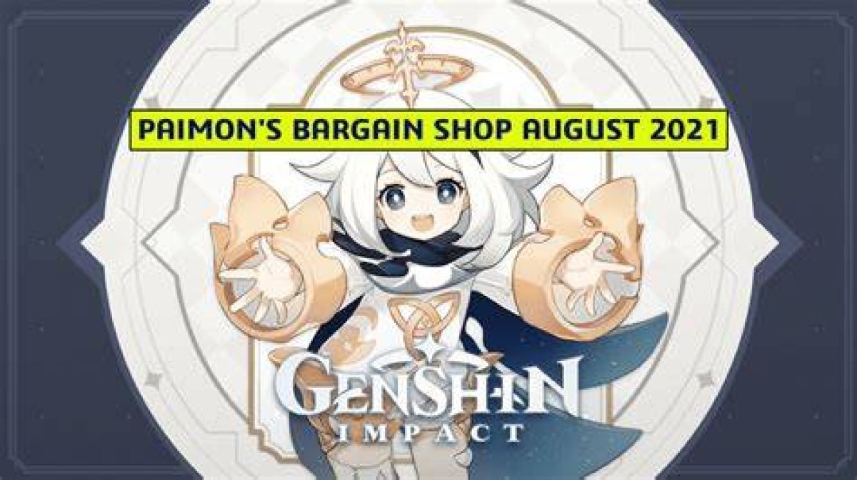 Genshin Impact Paimon Bargain Shop August 2021