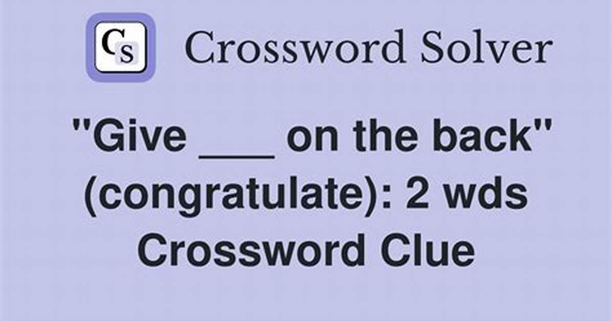 Give ___ Break! : 2 Wds.