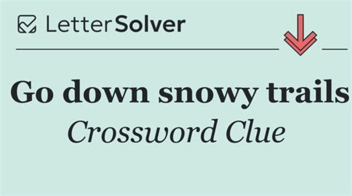 Go Down Snowy Trails