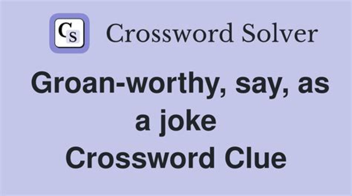 Groan-Worthy Joke Often