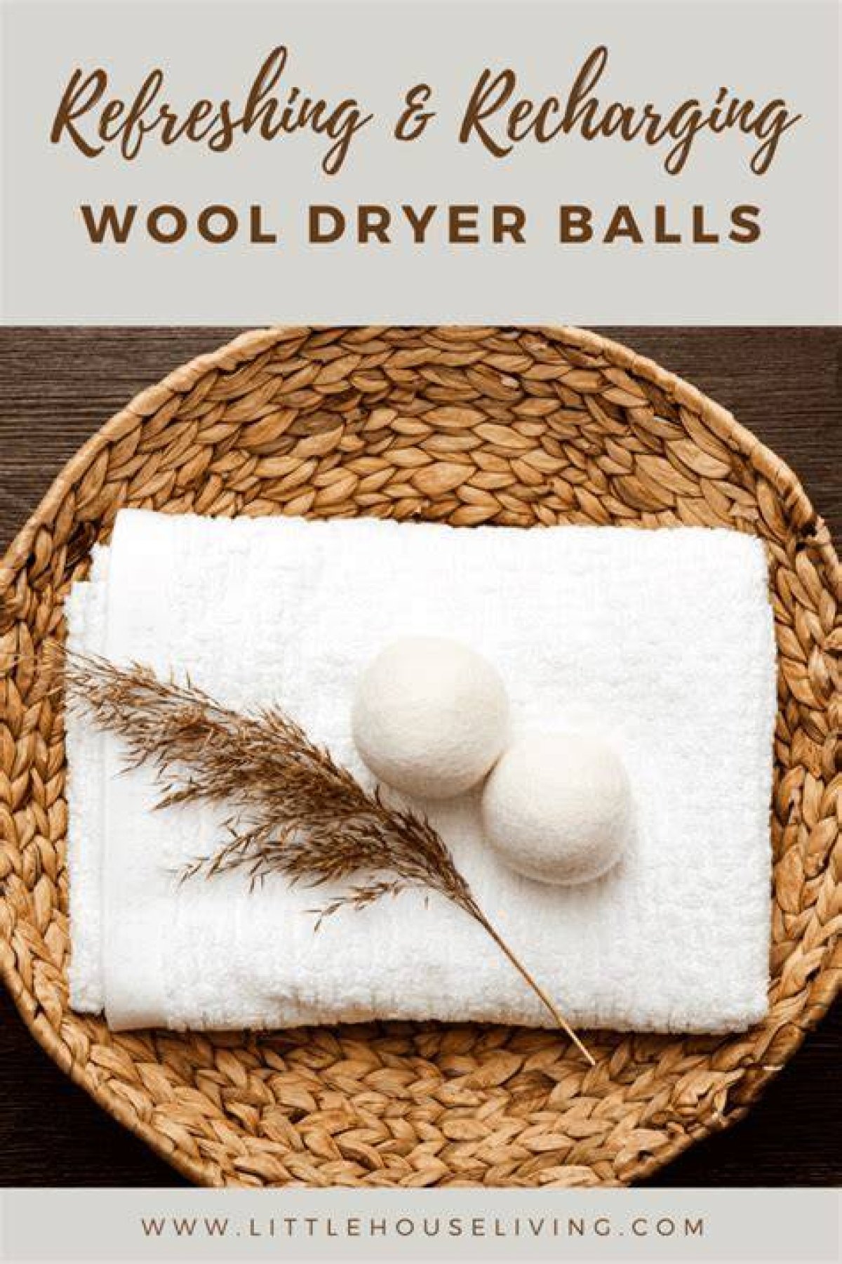How Do You Refresh Wool Balls?