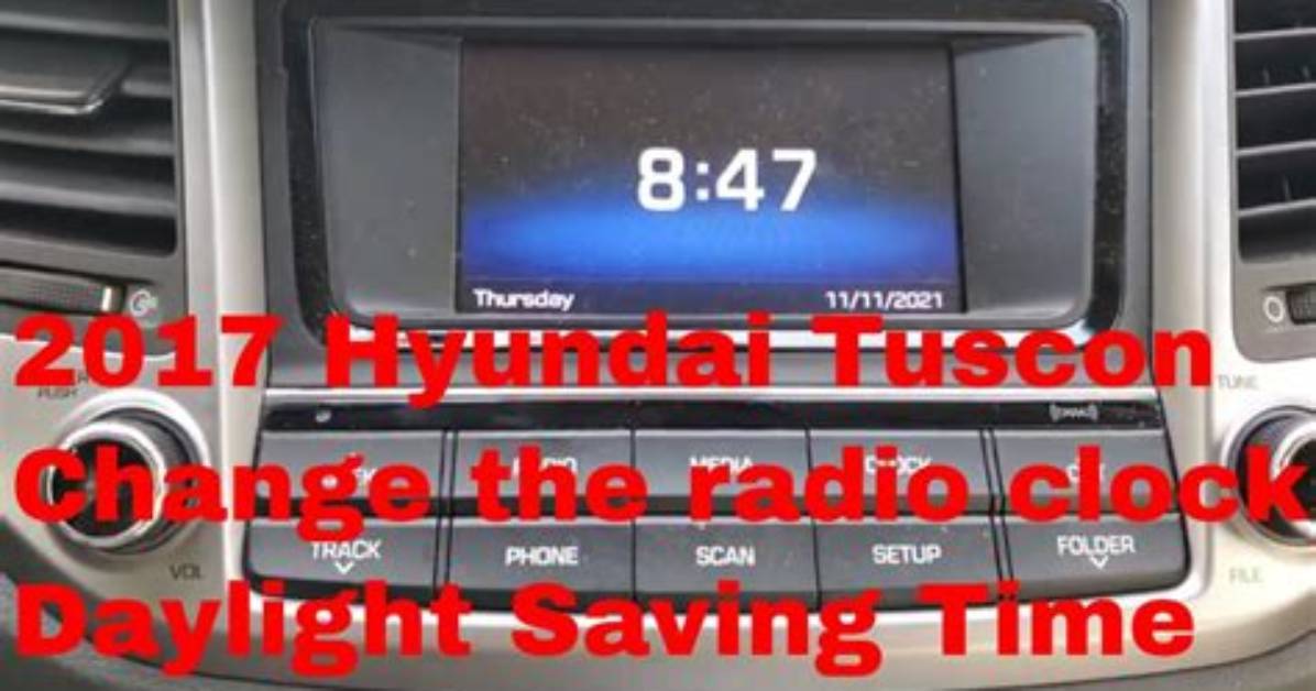 How to Change Clock in 2017 Hyundai Tucson