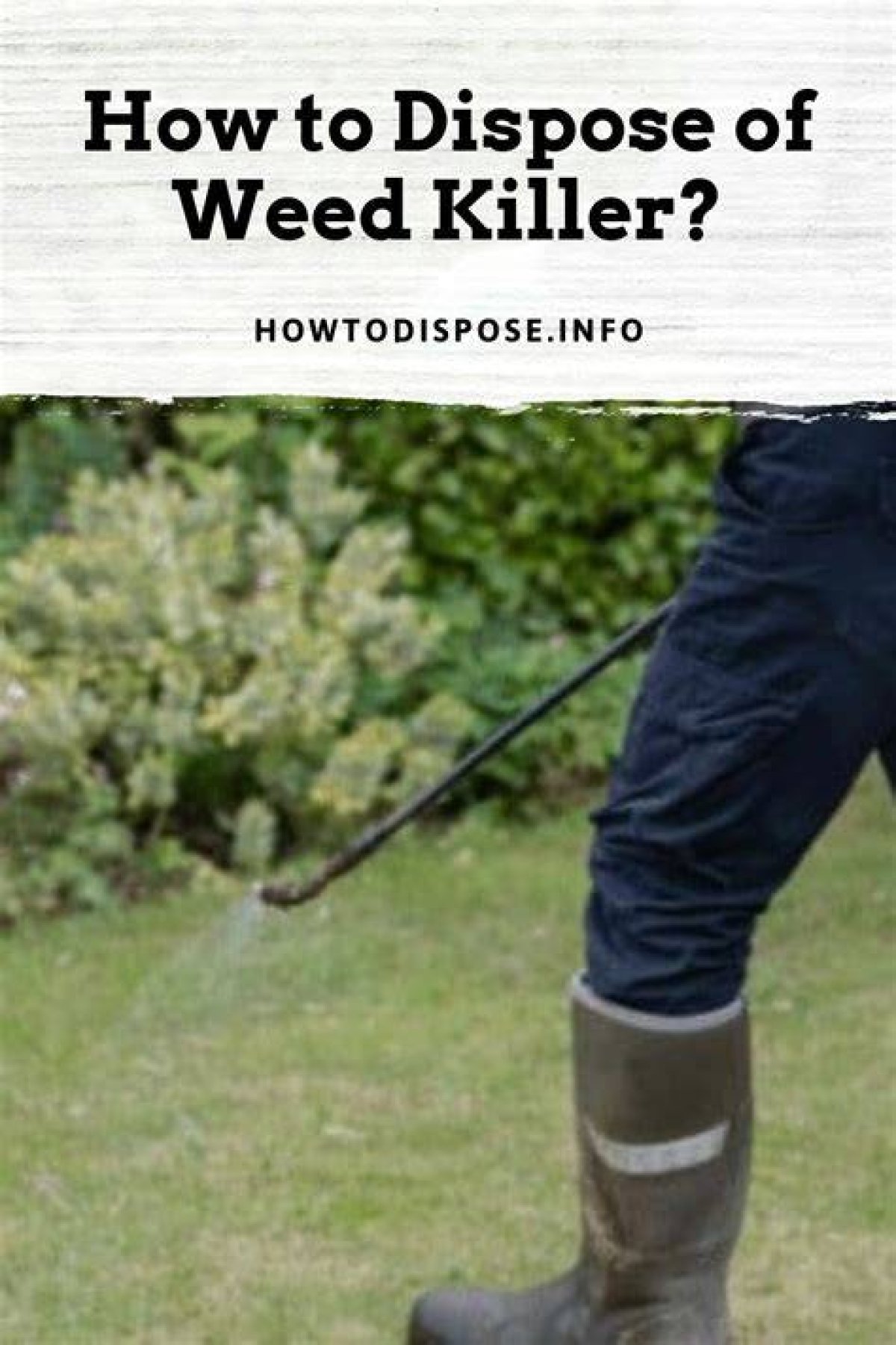 How to Dispose of Old Weed Killer